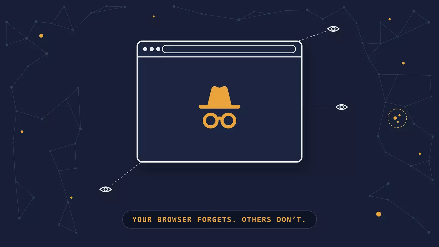 Incognito Mode Hides Less Than You May Think